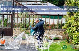 6 fantasticos trucos para limpiar muebles de jardín